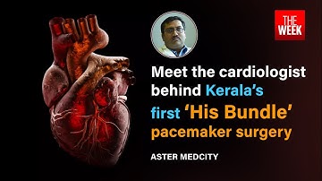 His Bundle surgery | Know your heart | MEDnesdays