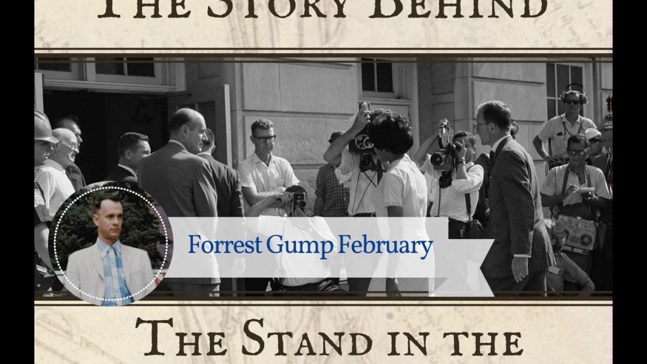 The Stand In The Schoolhouse Door Forrest Gump February Tsb032