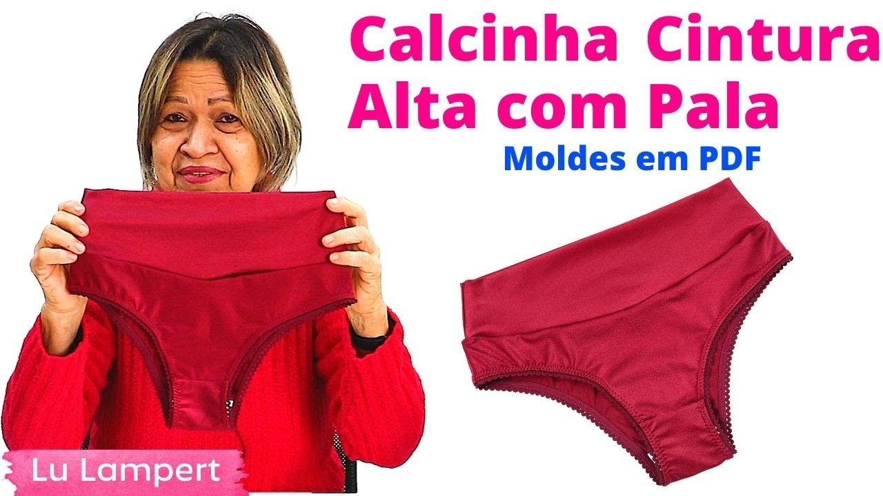 CALCINHA CINTURA ALTA COM PALA - MOLDE EM PDF PARA BAIXAR E IMPRIMIR - Lu Lampert