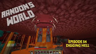 RANDON'S WORLD - Episode 54 : Digging Hell
