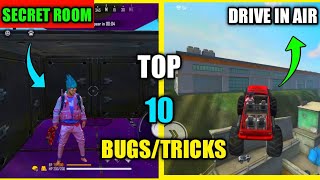 Top 10 New Latest Bugs/Glitches And Tricks In Free Fire | Secret Room And Drive In Air Bug Free Fire