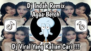 DJ INDAH (Agnez Mo) - Agaa Betch