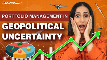 Geopolitical Chaos: How to Manage Your Portfolio? | ICICI Direct