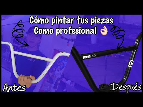 COMO PINTAR LAS PIEZAS DE UNA BMX || COMO PROFESIONAL DE MANERA ECONÓMICA|| *TUTORIALES BMX*