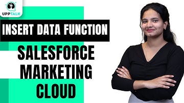Insert Data Function in SFMC | SFMC Online Training |SFMC Online Tutorial | UppTalk