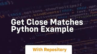 get close matches python example