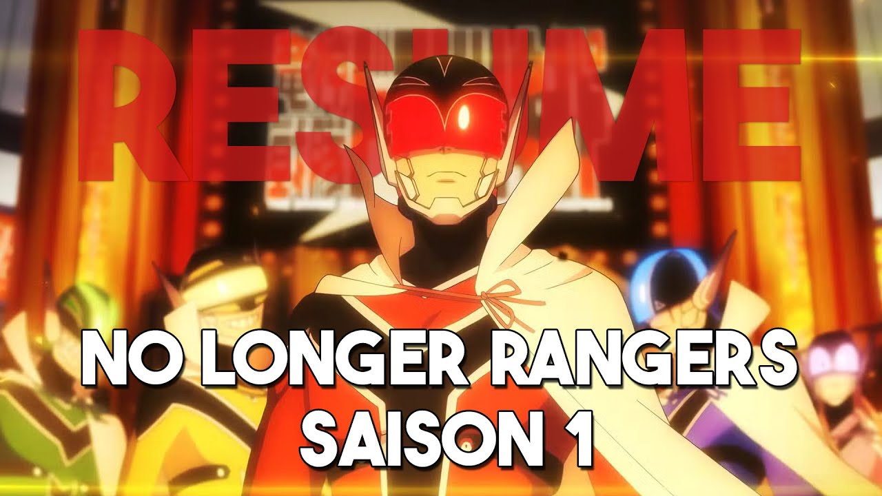 Résumé No Longer Rangers Saison 1 - YouTube
