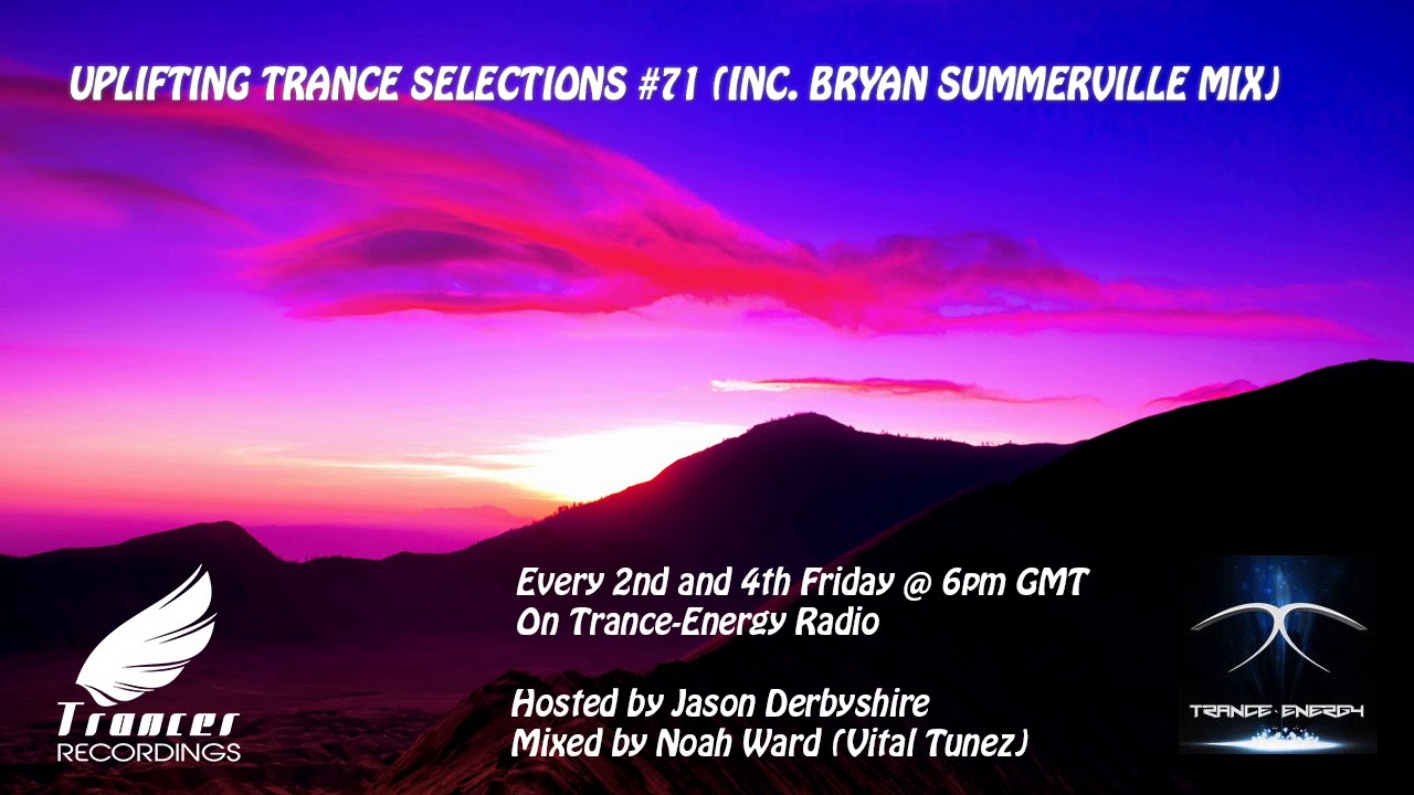 Trancer Recordings Presents: Uplifting Trance Selections #71 (Inc