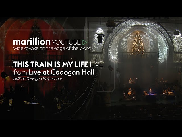 Marillion - This Train Is My Life (Less Is More - Live At Cadogan