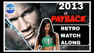 WWE PAYBACK 2013 Retro Watch Along #wwe #smackdown #wwepayback