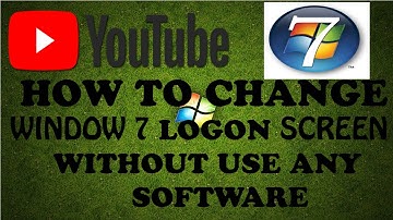 HOW TO CHANGE WINDOWS 7 LOGON SCREEN WITHOUT USE ANY SOFTWARE