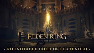 Roundtable Hold OST Extended - Elden Ring Extended Soundtrack [HQ]