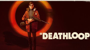 Deathloop Part 8 - Egor