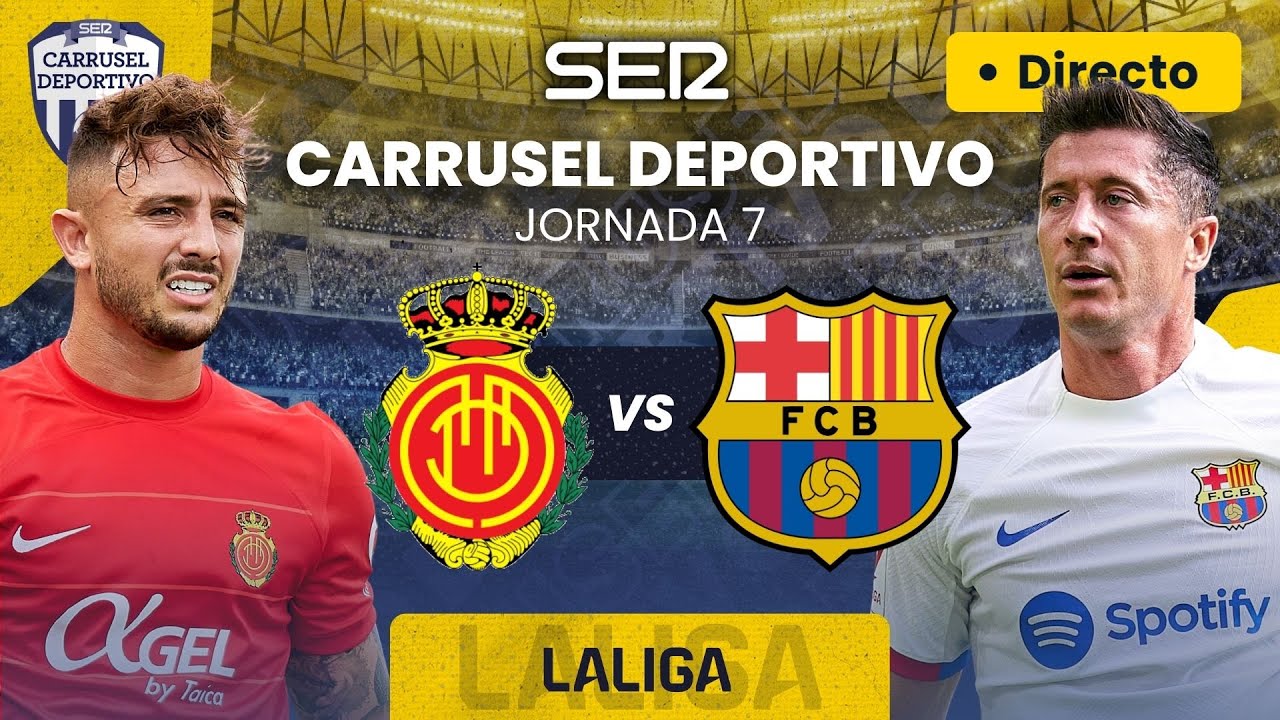 ⚽️ RCD MALLORCA vs FC BARCELONA | EN DIRECTO #LaLiga 23/24 - Jornada 7 ...