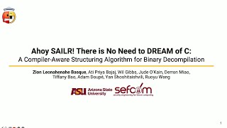 USENIX Security '24 - Ahoy SAILR! There is No Need to DREAM of C: A Compiler-Aware Structuring...