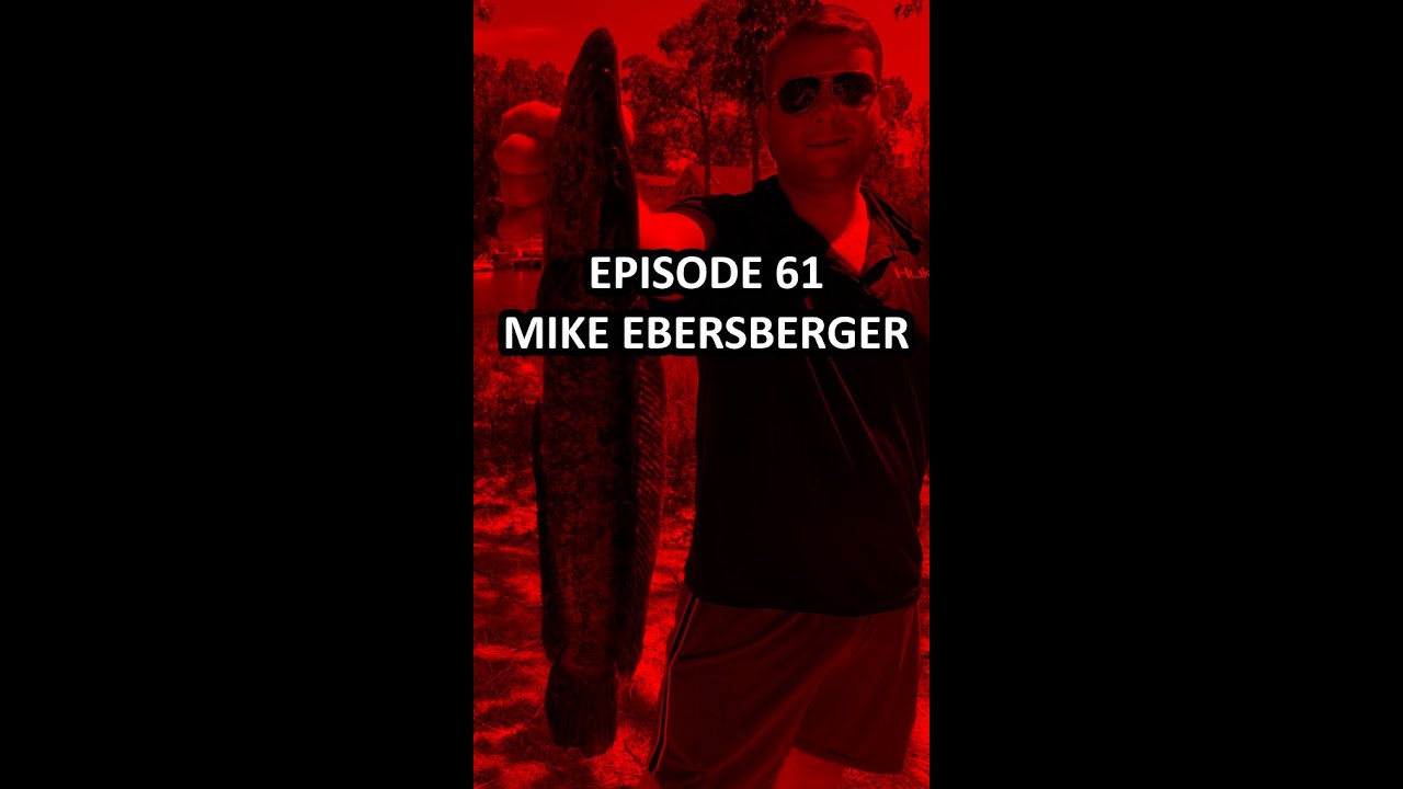 Episode 61 - Mike Ebersberger