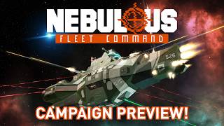 First Look At The Campaign! - NEBULOUS: Fleet Command
