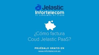 Jelastic: cómo funciona la facturación