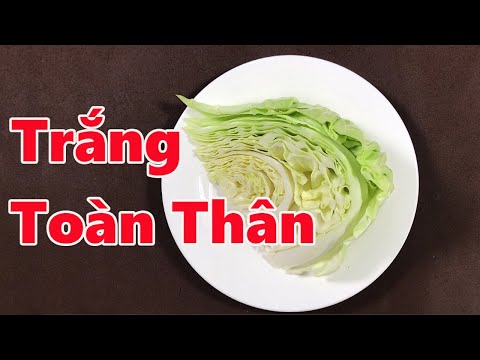 Cách tắm trắng bằng bắp cải, thoa tới đâu da trắng tới đó hiệu quả như đi Spa_Làm Đẹp Cách tắm trắng bằng bắp cải, thoa tới đâu da trắng tới đó hiệu quả như đi Spa_Làm Đẹp