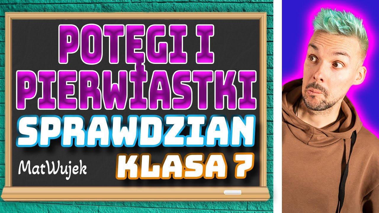 Potęgi I Pierwiastki Klasa 7 Sprawdzian POTĘGI I PIERWIASTKI SPRAWDZIAN - YouTube