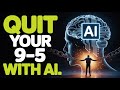 Quit Your 9–5: AI-Powered Businesses Anyone Can Start