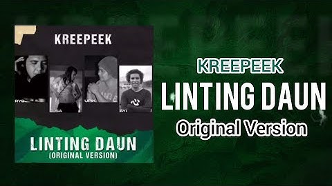 Linting Daun | Kreepeek ( Original Version) #kreepeek #hiphopmando #music