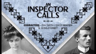 An Inspector Calls: Eva Smith / Daisy Renton & Gerald Croft Character Guide - Beyond