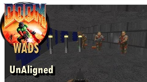 Doom wad - UnAligned (level 2)