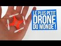 Le plus petit drone du monde 