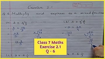 Class 7 Maths Exercise 2.1 Q-6 Multiply and express as a mixed fraction