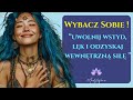 Medytacja Wybaczenia – Uwolnij Się od Przeszłości i Odzyskaj Spokój