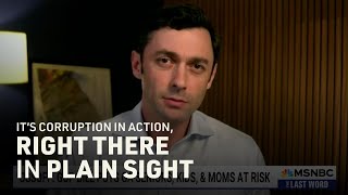 Jon Ossoff: "It’s corruption in action, right there in plain sight."
