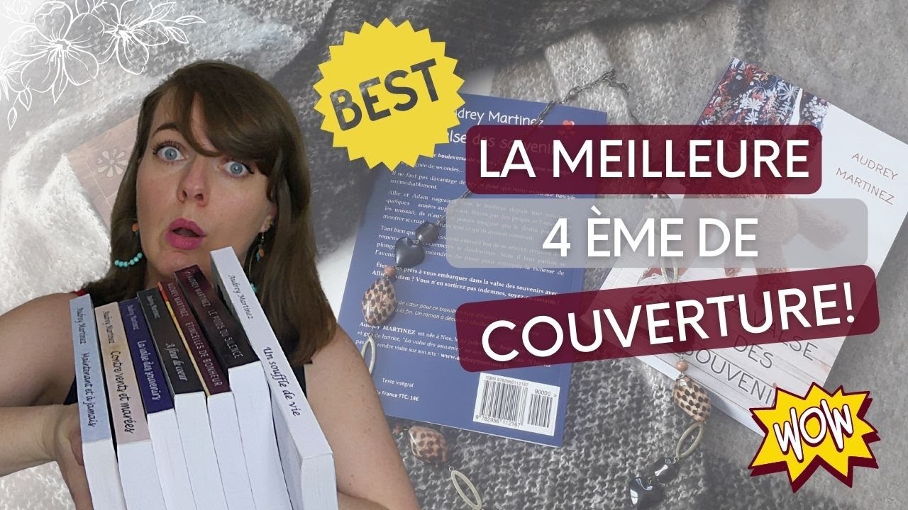 Comment écrire la meilleure 4ème de COUVERTURE pour son ROMAN