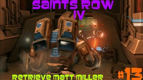Saints Row IV Walkthrough #13 - (Retrieve Matt Miller)