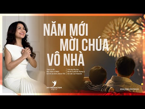 [ MV Lyric ] Năm Mới Mời Chúa Vô Nhà | Mira Đào | Joy Production Official - Nhạc Thánh Năm Mới