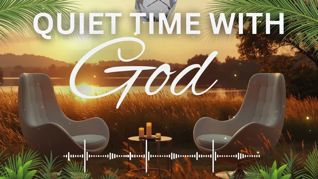 💵 Quiet Time With God: Reprogramming Meditation🎧| 3Hr Afrobeats Worship for Relaxation Faith & Focus