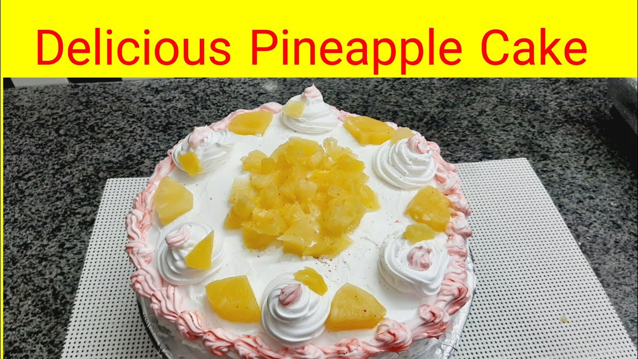 Pineapple Cake Delecious pineapple Cake Recipe YouTube