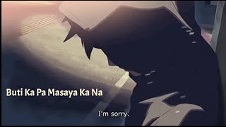 Buti Ka Pa Masaya Ka Na - Slowed & Reverbed