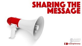 Sharing The Message