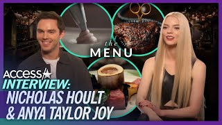 Anya Taylor Joy \& Nicholas Hoult Reveal How Much They Ate While Filming ‘The Menu’