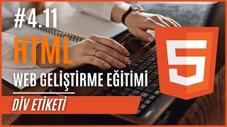 4.11- HTML Eğitim Seti | Div Etiketinin Kullanımı