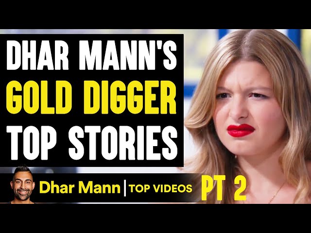 Dhar Mann Video Review: Spotlight on Gold Diggers - HubPages