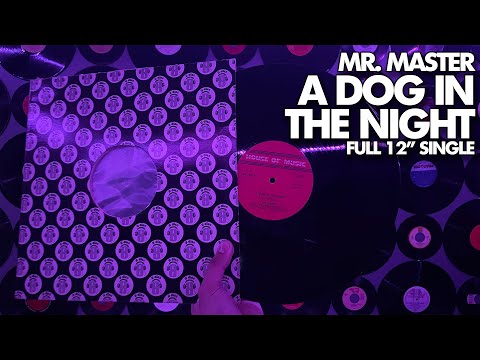 Mr. Master — Mr. Master - A Dog In The Night (FULL 12" Single)