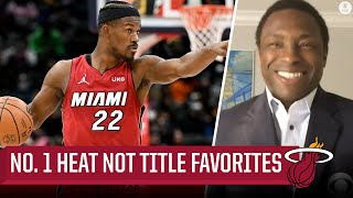 NBA Expert on WHY No. 1 Miami Heat NOT Title Favorites | CBS Sports HQ