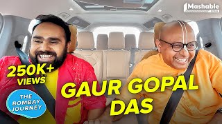 The Bombay Journey ft. Gaur Gopal Das with Siddhaarth Aalambayan - EP 166