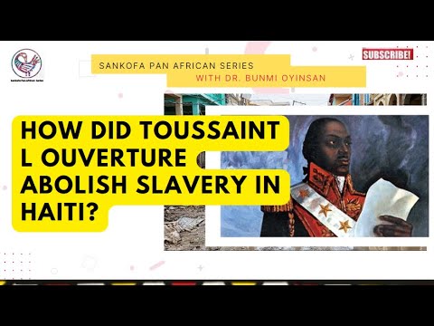 Video: Toussaint l'ouverture ha abolito la schiavitù?