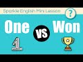 Understanding 'One' and 'Won'