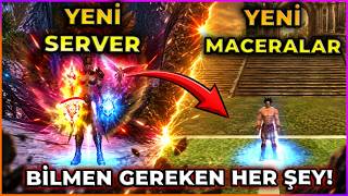 Yeni̇ Server Açilmadan Bi̇lmen Gereken Her Şey Yeni̇ Maceralar Çok Yakinda