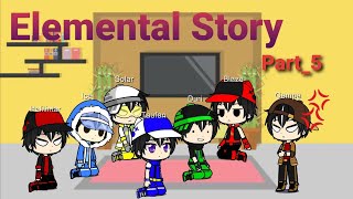 Boboiboy Gacha Club || Elemental Story Part 5 || 'Gempa Marah' || Story Sinta Bella (dub malay)