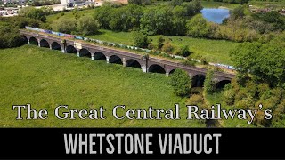 Whetstone Viaduct on The Great Central Railway